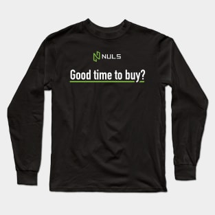 Good time to buy? NULS Long Sleeve T-Shirt